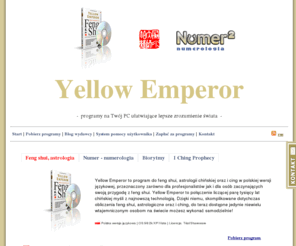 yellowemperor.net: Yellow Emperor
programy do feng shui, astrologii, numerologii, i ching, biorytmów.