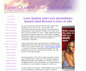 love-quotes-and-quotations.com: Inspirational Love Quotes on Everything from Romance to Sports
Love Quotes: Famous and inspirational love quotes and quotations about important facets of life.