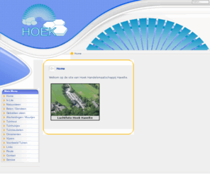 hoekhavelte.com: Handelsmaatschappij Hoek Havelte - Home
Hoek Handelsmaatschappij Havelte, Stenen, Betonsteen, Klinkers, Havelte, Hoek, vijvers, tuinhout, tuinen, hout, tuinhuis, huizen, huis, tuinehuizen, hokken, straatwerk, siersteen