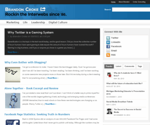 brandoncroke.com: Brandon Croke | Rockin the Interwebs since '86
Brandon Croke is a digital marketing consultant who shares his thoughts here on marketing, psychology and leadership so you too can rock the Interwebs.