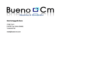 bueno-cm.com: Bueno Coaching & Management :: Welcome :: Bienvenidos
Website of coaching and management company bueno Cm