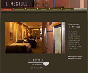 ilmestolo.es: RISTORANTE - IL MESTOLO
Restaurante Italiano en C/ Muntaner 189 - Barcelona con cocina tradicional napolitana de Raffaele Iannone