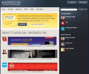 iworkedon.com: Get Credit For Your Work! • I Worked On
Find out who worked on your favorite sites!