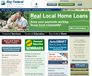 bayfed.com: Bay Federal Credit Union
A member-owned financial institution providing excellent value and service to Santa Cruz, Monterey and San Benito Counties.