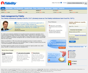 fidelityilf.com: The Institutional Liquidity Fund ("ILF") from Fidelity
Fidelity offers a range of opportunities within the money markets including the Institutional Liquidity Fund (ILF)