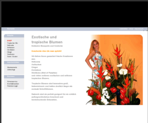 traumblumen.de: Exotische und tropische Traum-Blumen online
traumblumen Deutschland bietet Luxus-Blumen-Gestecke und Straeusse aus frisch importierten tropischen und exotischen Blumen