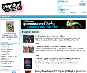 swindontickets.co.uk: Swindon Tickets for events, concerts, theatre, boxing, family days out. Online Shop : Swindon Tickets for events, concerts, theatre, boxing, family days out.
Swindon Tickets for events, concerts, theatre, boxing, family days out. : Swindon Tickets for events, concerts, theatre, boxing, family days out. Online Shop - SWINDON EVENTS,FAMILY & ATTRACTIONS,NATIONAL EVENTS,ALL EVENTS,CLUB NIGHTS,FESTIVALS,CONCERTS,ARTS & THEATRE,SPORT EVENTS,