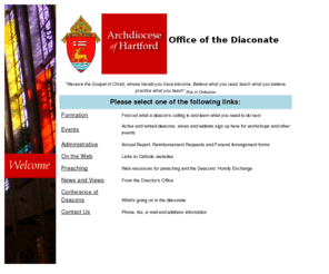 deacon-hartford.org: Archdiocese of Hartford - Office of the Diaconate
Official site of the Roman Catholic Archdiocese of Hartford, Office of the Diaconate