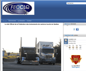 fecclq.net: Site Officiel du FECCLQ
Site Officiel de la Fédération des Évènements de Course des Camions Lourds du Québec