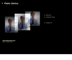 pedrosantos.com: Pedro Santos
Pedro Santos Homepage