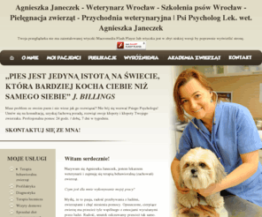 psipsycholog.info: Agnieszka Janeczek - Weterynarz Wrocław - Szkolenia psów Wrocław - Pielęgnacja zwierząt - Przychodnia weterynaryjna | Psi Psycholog Lek. wet. Agnieszka Janeczek
Weterynarz Wrocław - Agnieszka Janeczek - Lekarz weterynarii zajmuję się terapią behawioralną zachowań zwierząt oraz pielęgnacją zwierząt. Porady weterynaryjne, szkolenia psów Wrocław, fachowa pomoc, rozwiąż swoje kłopoty i kłopoty Twojego zwierzaka. Najlepsza przychodnia weterynaryjna we Wrocławiu.