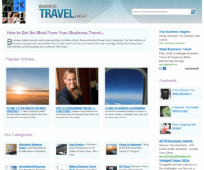 businesstravelexpert.co.uk: How to Get the Most from Your Business Travel   at Business Travel Expert (UK)
Comprehensive advice on travelling for business in the UK and abroad including, money saving & best deal tips, technology, health advice and communication.