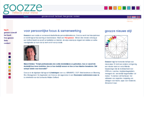 goozze.net: goozze | persoonlijke focus & samenwerking
De mindstyle indicator is een verrassend instrument om jezelf te verkennen. Geeft 
inzicht in je kwaliteiten, talenten, wijze waarop je omgaat met relaties en welke vaardigheden je inzet.

