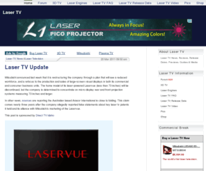 laser-tv.org: Laser TV — Laser TV News, Reviews, Release Dates, Previews, Guides & Media
The Best Laser TV News, Reviews & Buying Guide on the Web. Stay up to date on Laser TV, LaserVue, 3D TV & the next generation of HDTV technology.