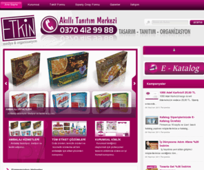 etkinreklam.com: Etkin Medya Organizasyon
Reklam, tanıtım organizasyon
Akıllı Tanıtım Merkezi :0370 412 99 88