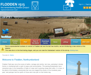 flodden.net: Flodden 1513 - The Remembering Flodden Project
The Battle of Flodden Field, Northumberland, 1513. Information, downloads, eShop and forum.