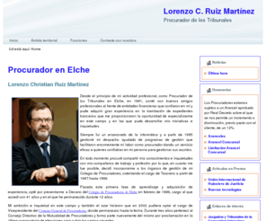 lcruizprocuradorelche.com: Procurador Elche
Lorenzo Cristina Ruíz Martínez, Procurador de los Tribunales en Elche, Alicante y Vega Baja.