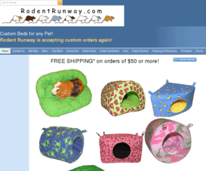 rodentrunway.com: Rodent Runway
Custom beds for small pets like guinea pigs, chinchillas, pet rats and more!