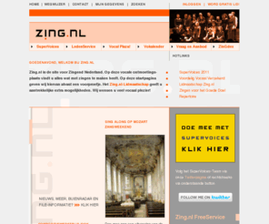 supervoices.com: Zing.nl - Informatie over het gebruik van scripts en cookies op Zing.nl
Zing.nl maakt gebruikt van zogenaamde cookies en scripts om goed te kunnen functioneren. Uw browser staat het gebruik daarvan op uw computer momenteel echter niet (volledig) toe. Lees de onderstaande informatie daarom goed door.