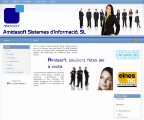 amidasoft.com: Amidasoft Sistemes d'Informació, SL - Home
Amidasoft és una empresa dedicada al desenvolupament de solucions informàtiques a la mida dels nostres clients