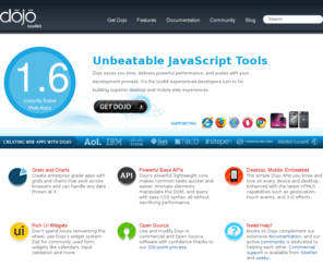 dojotoolkit.com: Unbeatable JavaScript Tools - The Dojo Toolkit
Dojo saves you time, delivers powerful performance, and scales with your development process. It’s the toolkit experienced developers turn to for building superior desktop and mobile web experiences.