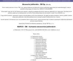 marco-em.pl: Opakowania i pudełka ozdobne, ekspozytory i akcesoria jubilerskie - hurtownia akcesoriów jubilerskich MARCO EM
Opakowania i pudełka ozdobne do biżuterii, upominków, medali. Ekspozytory jubilerskie, palety wystawiennicze i akcesoria jubilerskie w atrakcyjnych cenach oferuje Państwu hurtownia akcesoriów jubilerskich MARCO EM.