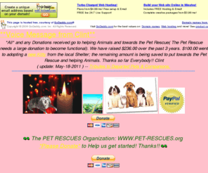 pet-rescues.org: WWW.PET-RESCUES.ORG : DONATION PAGE ( Animal Rescue )
 DONATE NOW to my New 