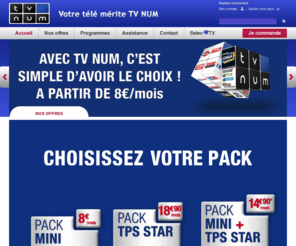 tntnumerique.net: TV NUM - Votre télé mérite TV NUM
Découvrez le meilleur des chaînes de la TNT grâce aux Packs Prépayés TV NUM ! C'est simple, rapide, et économique !