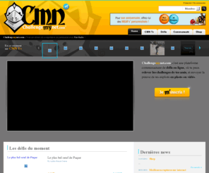 challenge-my-net.com: ChallengeMyNET, le site communautaire de défis en ligne
ChallengeMyNET est un site communautaire de défis en ligne, où les membres relèvent les challenges de leurs amis et envoient la preuve de leurs exploits en photo ou vidéo.