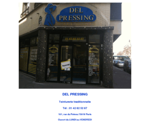 delpressing.com: Del Pressing, 4, passage du poteau 75018 Paris, Tél : 01 42 62 52 67
Del Pressing, 101, rue du Poteau 75018 Paris,, Tél : 01 42 62 52 67, un accueil chaleureux, un travail de qualité et soigneux...