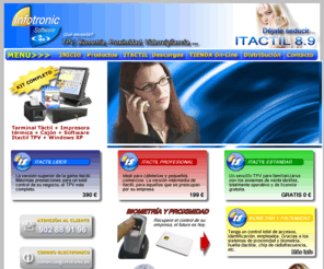 infotronicsoft.com: SOFTWARE TERMINAL TPV TACTIL HOSTELERIA Y COMERCIO EN GENERAL ALMACEN Y FACTURACION
EMPRESA SOFTWARE TERMINAL TPV TACTIL HOSTELERIA Y COMERCIO EN GENERAL ALMACEN Y FACTURACION