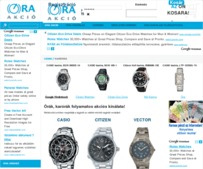 ora-akcio.hu: Casio karóra - Citizen karóra - Vector karóra - CASIO óra - karóra, CITIZEN óra - karóra, Festina óra - karóra, Vector óra - karóra - óra - karóra akció - női óra, női karóra, férfi óra, férfi karóra
Casio óra, Citizen óra, Festina óra, Vector óra  - A legnagyobb akciós karóra, óra választék,  karóra, órák, karórák, falióra, női karóra, férfi karóra, zsebóra Casio óra, női óra, Casio karóra, pulzusmérő óra