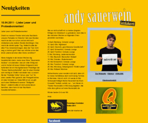 andysauerwein.de: AndySauerwein - offizielle Homepage - Kabarett
Andy Sauerwein, Comedy und Musik (Jazz), erzählt, gesungen und gespielt. Das Soloprogramm.