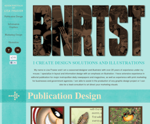 bnrtst.com: BNRTST - Portfolio of Lisa Frasier
Web porfolio of Lisa Frasier specializing in publication design, information graphics, marketing design, and illustration.