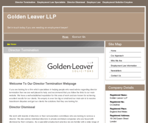 directortermination.com: Director Termination : Golden Leaver LLP
Whether you are looking for employment law specialists or you are needing advice regarding director dismissal get in touch.