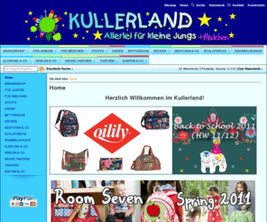 kullerland.de: KULLERLAND - Room Seven OiLiLY iNCH BLUE Snoffs Lilliputiens Grannimals Wickeltaschen Krabbelschuhe - KULLERLAND
Wir bieten neue Bettausstattung von Room Seven, Wickeltaschen von Room7, Oilily und Allerhand, Taschen für Kinder, Fleece-Decken von Lodger, Spielzeug u.a. von Latitude Enfant aus Frankreich, Lilliputiens, Krabbelschuhe von Inch Blue und Bobux und allerlei weitere schöne Sachen.