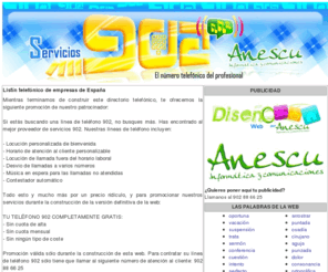 listintelefonico.es: Listín telefónico de empresas de España
En este listín telefónico encontrarás el teléfono y dirección de todas las empresas de España ordenadas por su actividad. Encuentra en un sólo click la empresa que buscas.