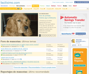 mascotasyhogar.com: Mascotas facilisimo.com
Bienvenido al portal de mascotas del grupo facilisimo.com. En nuestros reportajes, blogs y foros encontrarás todos los trucos y consejos para cuidar de tu mascota.