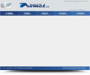 prometsc.com: Promet S.C. Jarosław Skiba, Sławomir Skiba - Producent zwężek
Promet S.C.- producent armatury przemysłowej oferuje: kołnierze, kolana hamburskie, łuki gładkie, trójniki, króce, zwężki, nakrętki, śruby, uszczelki, zawory.