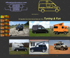 mobiles-wohnen.com: Tuning & Fun - Ihr Partner für Offroad und Wohnmobilausbau
Individuelle Reisemobile - ON-und Offroad