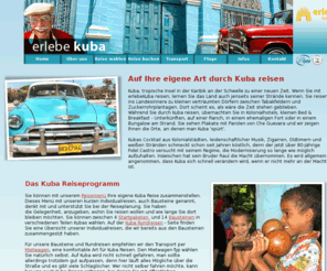 erlebekuba.de: Kuba Reisen auf Ihre eigene Art individuell aus Bausteinen
Stellen Sie Ihre Kuba Reisen selbst aus Bausteinen zusammen oder wählen Sie eine vorgeplante Rundreise durchs Land