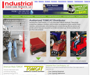 floorcarellc.com: Industrial Floor Care Products, LLC - Providing Floor Cleaning Equipment, Applications, Parts, and Rentals - Authorized Tomcat Distributor
Industrial Floor Care Products, LLC is an authorized TOMCAT distributor based in Port Washington, WI also providing floor cleaning equipment, applications, parts, rentals, and more. Tomcat offers tough, compact floor sweepers, scrubbers, and burnishers are designed to clean schools, malls, 
          warehouses, and hospitals, while standing up to contract cleaning.