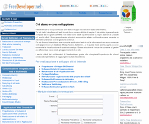 freedeveloper.net: Sviluppo, traduzioni e personalizzazioni di Applicazioni web dinamiche
Sviluppo, traduzioni e personalizzazioni di Applicazioni web dinamiche