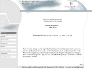 medizinrecht-in-berlin.com: RA Katrin Winkler Medizinrecht für Patienten  - Startseite
Anwälte & Steuerberater - Medizinrecht, Arzthaftungsrecht, Sozialrecht, Rechtsanwalt, Fachanwalt