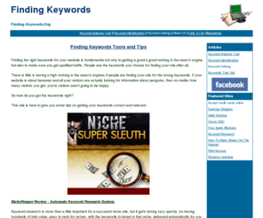 finding-keywords.org: ♪ Finding Keywords - Find Profitable Keywords Quickly
Finding Keywords - Tools, Tips, Books, and software for finding and analysing keywords