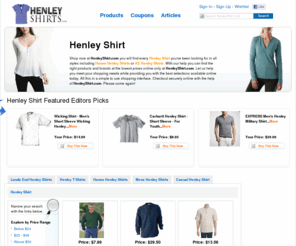 henleyshirt.com: Henley Shirt | Shirt | Henley Shirts | AE Henley Shirts | HenleyShirt.com

				Shop now at HenleyShirt.com you will find every Henley Shirt you've been looking for in all styles including Hanes Henley Shirts or AE Henley Shirts. With our help you can find the right products and brands at the lowest prices online only at HenleyShirt.com. Let us help you meet your shopping needs while providing you with the best selection