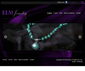 elmjewelry.com: ELM Jewelry | Unikatni nakit | Vesna Milošević
Unikatni nakit, rađen od dragog i poludragog kamena u kombinaciji sa Swarovski, Češkim kristalima, srebrom, lancima i kožom.