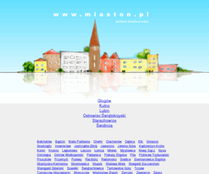 miaston.pl: .: www.miaston.pl :.
Polskie miasta w sieci.