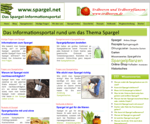 spargelpflanzen.info: Spargel und Spargelpflanzen sowie Versand und Onlineverkauf durch die Firma Springensguth
Spargelpflanzen und Informationen rund um Spargel. Finden Sie die richtige Sorte und bestellen Sie gleich online - Versand von Grünspargel und Bleichspargel.