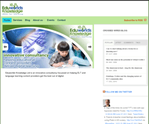 eduworlds.co.uk: Eduworlds Knowledge Ltd - ideas for learning
An eELT or e-learning resource for the ELT industry